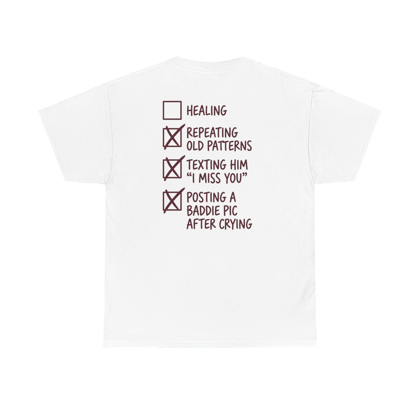 T-Shirt — Checklist Back Graphic: "Repeating Old Patterns" Self-Care Breakup Humor