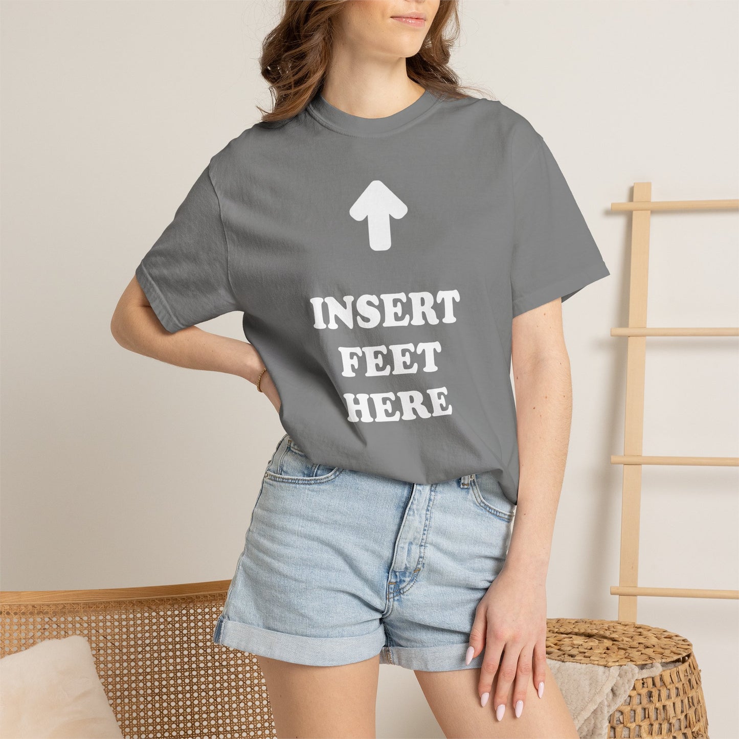 Unisex INSERT FEET HERE Shirt