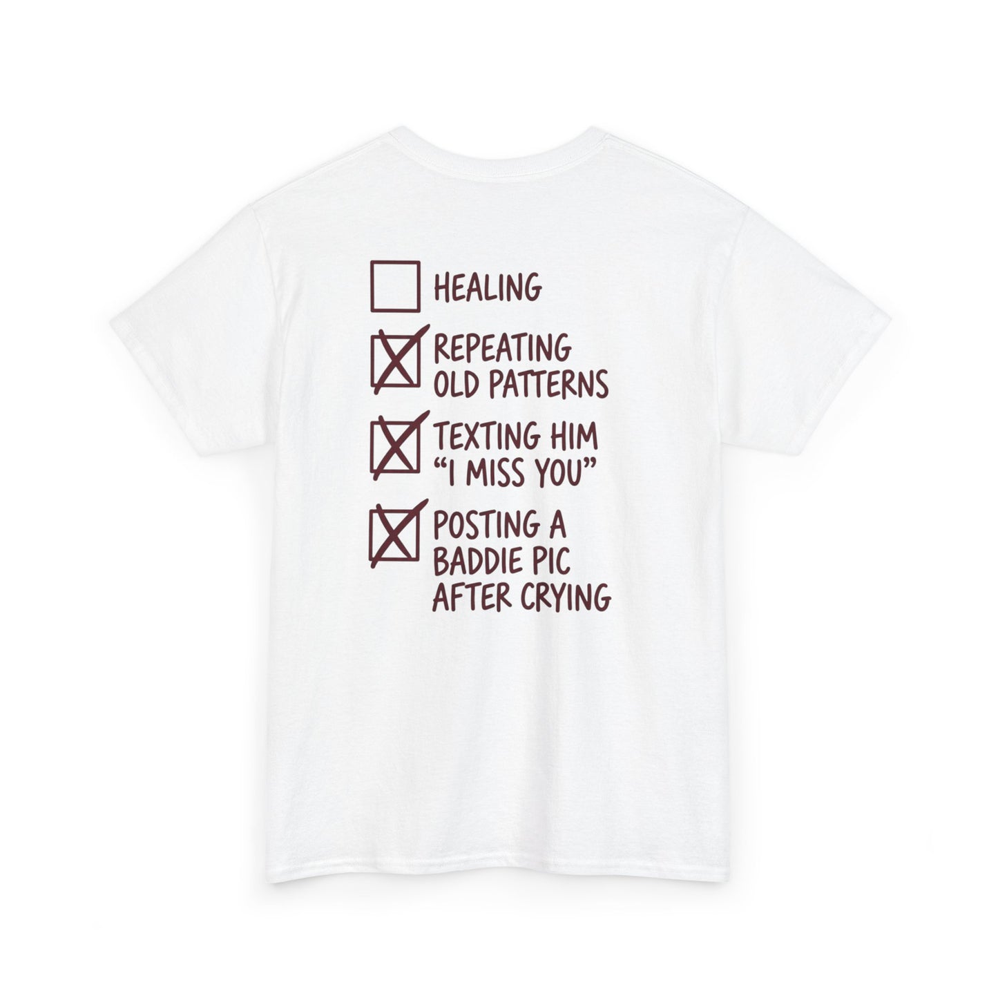T-Shirt — Checklist Back Graphic: "Repeating Old Patterns" Self-Care Breakup Humor