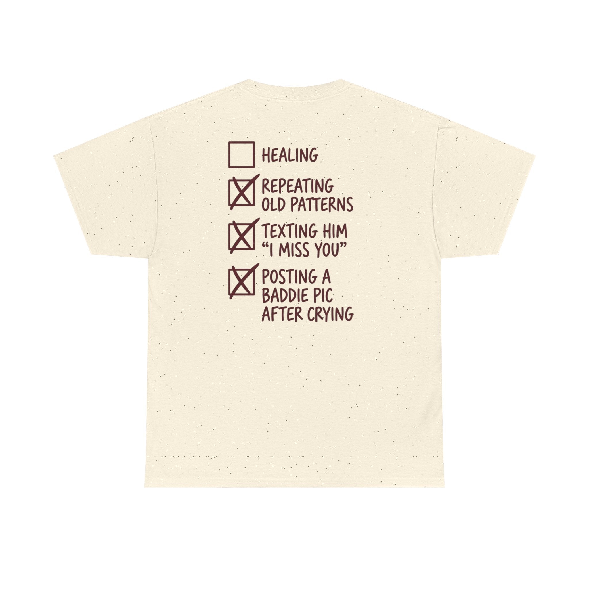 T-Shirt — Checklist Back Graphic: "Repeating Old Patterns" Self-Care Breakup Humor