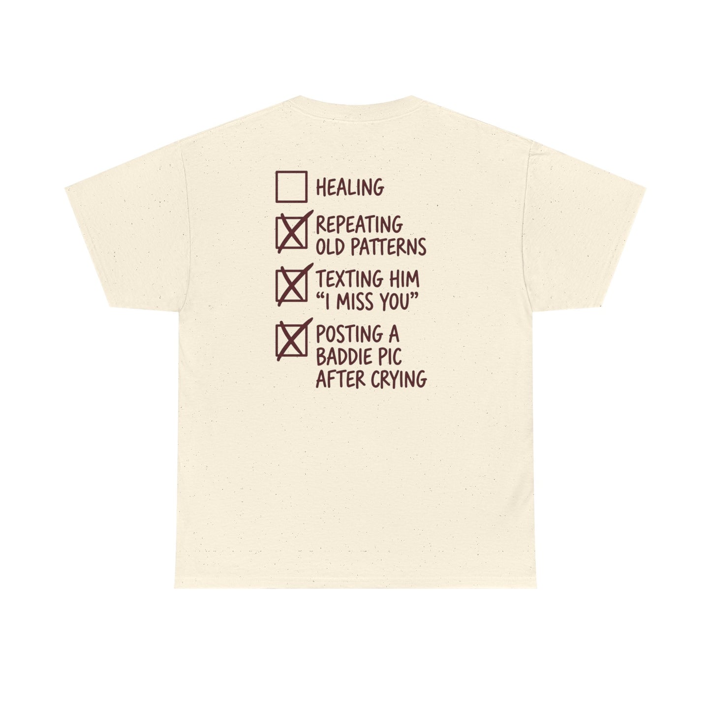 T-Shirt — Checklist Back Graphic: "Repeating Old Patterns" Self-Care Breakup Humor
