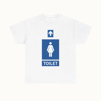 Toilet Sign T-Shirt