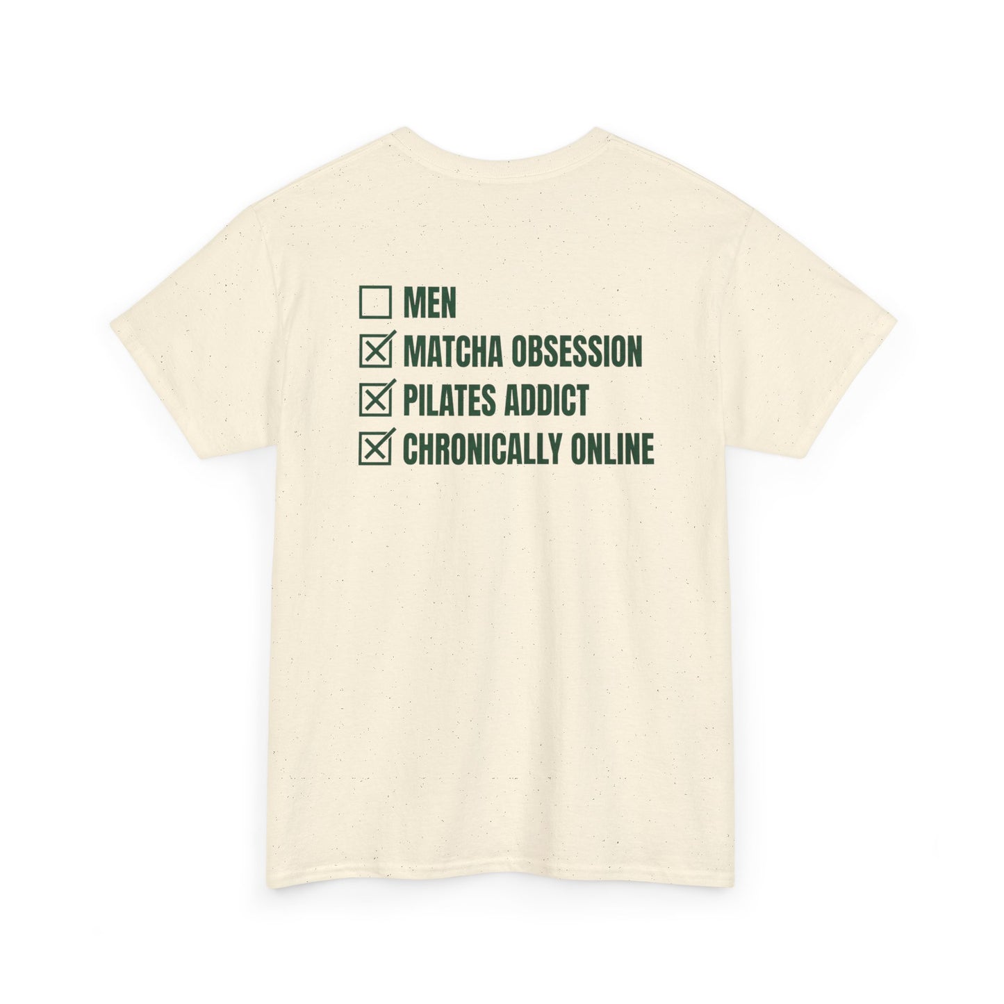 Matcha Heart T-Shirt — "Matcha" Graphic + Checklist Back (Matcha Obsession, Pilates Addict, Chronically Online)