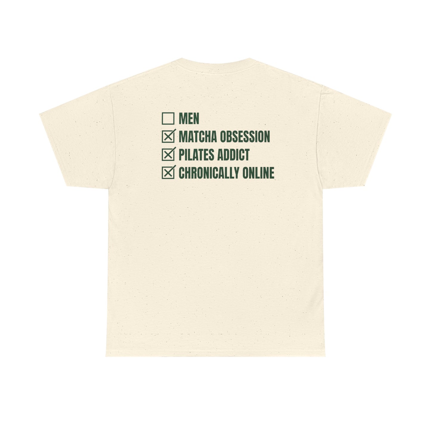 Matcha Heart T-Shirt — "Matcha" Graphic + Checklist Back (Matcha Obsession, Pilates Addict, Chronically Online)